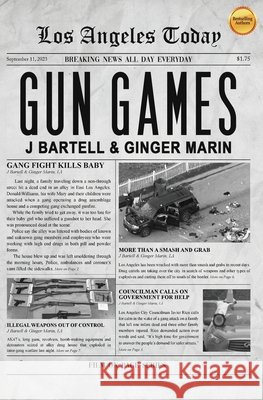 Gun Games J Bartell, Ginger Marin 9798985512243 Bijou Entertainment - książka