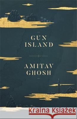 Gun Island Amitav Ghosh 9781473686656 John Murray Press - książka