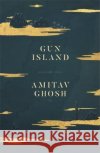 Gun Island Amitav Ghosh 9781473686656 John Murray Press