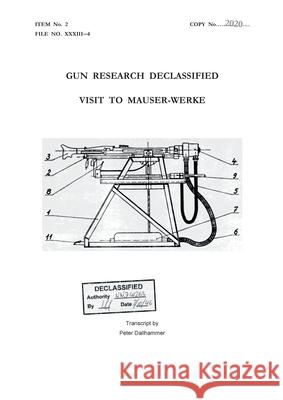 Gun Research Declassified: Visit to Mauser-Werke Peter Dallhammer 9783751976930 Books on Demand - książka