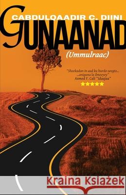 Gunaanad (Ummulraac) Cabdulqaadir C. Diini 9781912411306 Looh Press Ltd - książka