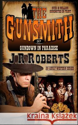 Gundown in Paradise J. R. Roberts 9781612326405 Speaking Volumes, LLC - książka