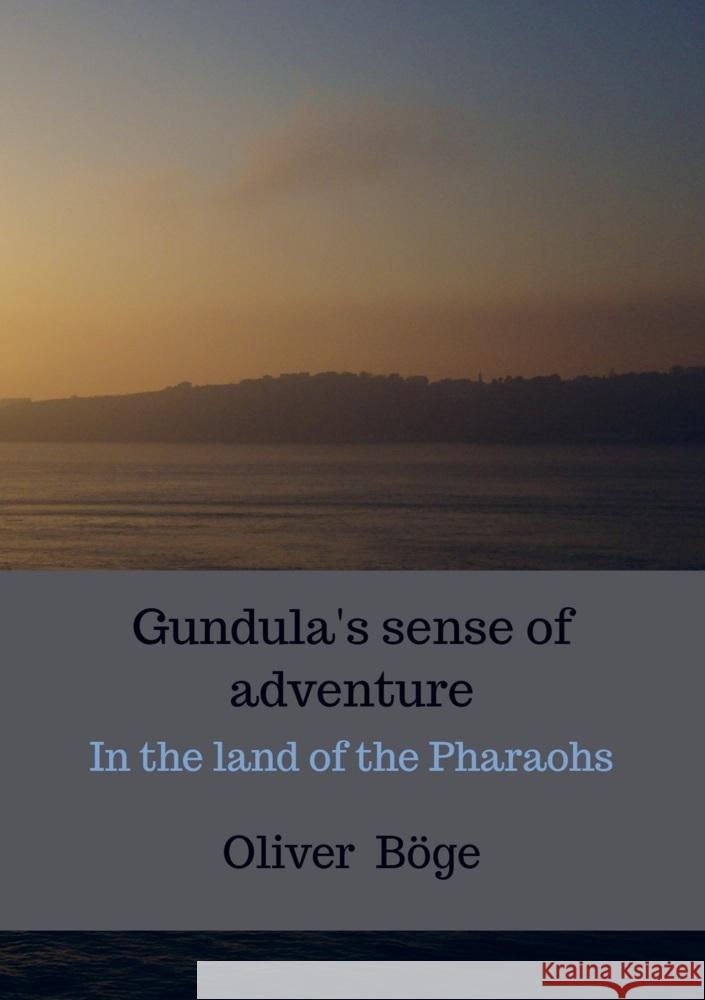 Gundula's sense of adventure Böge, Oliver 9789403740980 Bookmundo - książka