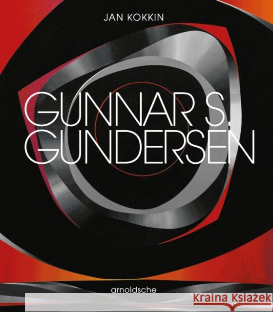 Gunnar S. Gundersen Jan Kokkin 9783897905634 Arnoldsche Verlagsanstalt GmbH - książka