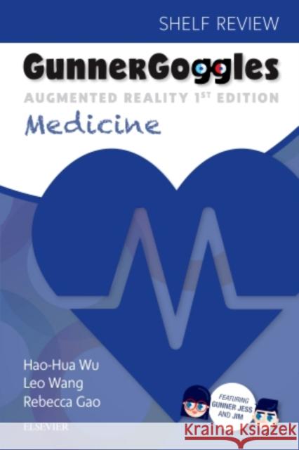 Gunner Goggles Medicine Hao-Hua Wu Leo Wang 9780323510356 Elsevier - książka