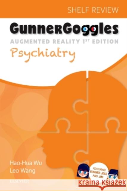 Gunner Goggles Psychiatry Hao-Hua Wu Leo Wang 9780323510394 Elsevier - książka