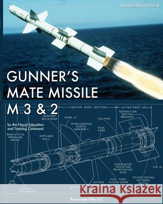 Gunner's Mate Missile M 3 & 2 Naval Education and Training Command   9781937684327 Periscope Film - książka