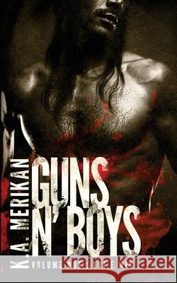 Guns n' Boys: Lui è Mio (Volume 2) (gay romance, erotico) Grey, Cornelia 9781542681520 Createspace Independent Publishing Platform - książka