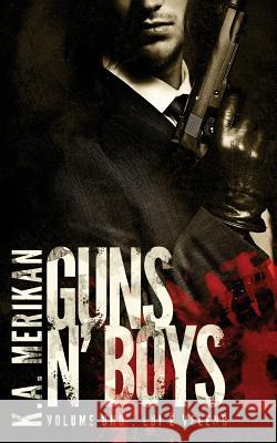 Guns n' Boys: Lui è Veleno (Volume 1) (gay romance, erotico) (Guns n' Boys IT) Grey, Cornelia 9781541356436 Createspace Independent Publishing Platform - książka