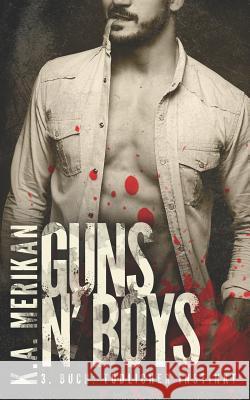 Guns N' Boys: Tödlicher Instinkt Melzer, Xenia 9781791543679 Independently Published - książka