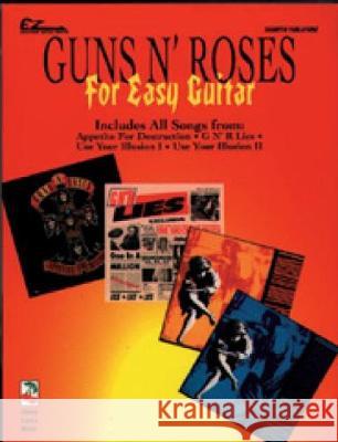 Guns N' Roses for Easy Guitar Guns N Roses 9781575600017 Cherry Lane Music Company - książka