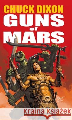 Guns of Mars Chuck Dixon 9783039440566 Castalia House - książka
