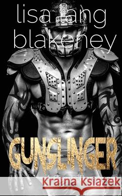 Gunslinger Lisa Lang Blakeney 9781952275128 Writergirl Press - książka