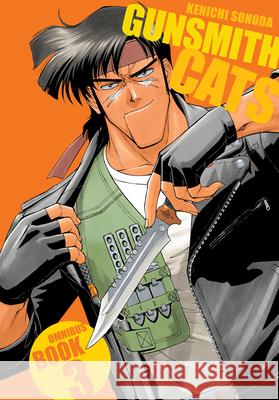 Gunsmith Cats Omnibus Volume 3 Kenichi Sonoda Kenichi Sonoda Dana Lewis 9781506746241 Dark Horse Manga - książka