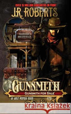 Gunsmith for Sale J. R. Roberts 9781645404897 Speaking Volumes - książka