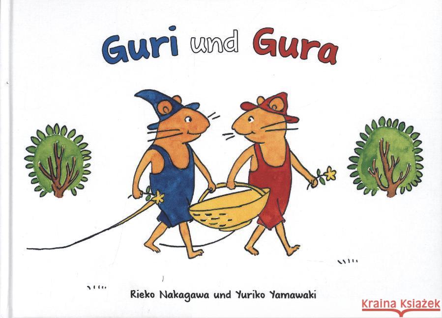 Guri und Gura : Bilderbuch Nakagawa, Rieko 9783981744330 Edition Bracklo - książka