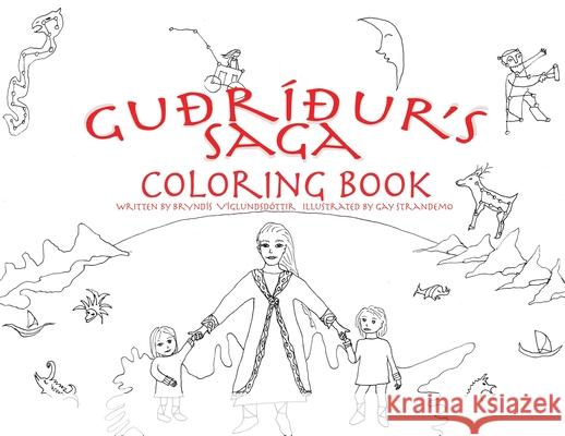 Guðríður's Saga Coloring Book Viglundsdottír, Bryndís 9780228872443 Tellwell Talent - książka
