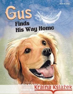 Gus Finds His Way Home Karen Nicksich 9781952835681 Book Vine Press - książka