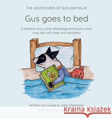 Gus goes to bed Louise Dennison John Dennison Suzi Devlin 9781763698437 Louise Dennison - książka