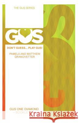 GUS One Diamond Granovetter, Pamela 9781500483838 Createspace - książka