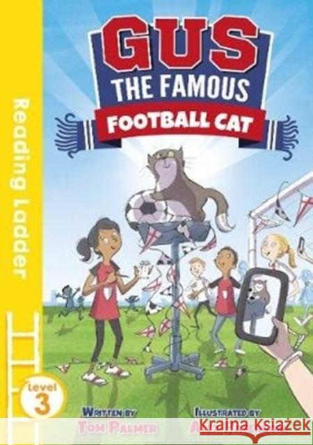 Gus the Famous Football Cat Palmer, Tom 9781405290944 Reading Ladder Level 3 - książka