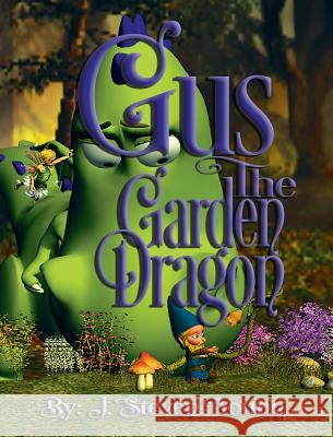Gus the Garden Dragon J. Steven Young 9781943924165 Just for Kids - książka