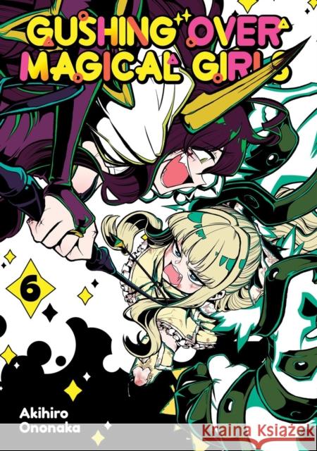 Gushing over Magical Girls: Volume 6 (Manga) Mikey N. 9781718339354 Jnc - książka
