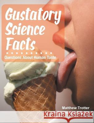 Gustatory Science Facts Charles Pidgeon 9781641337892 Dr. Charles Pidgeon Books - książka