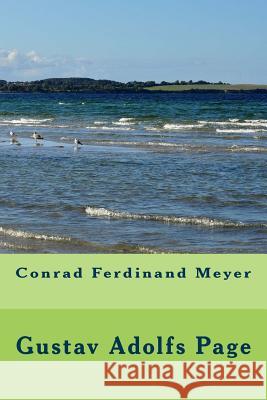 Gustav Adolfs Page Conrad Ferdinand Meyer 9781535395830 Createspace Independent Publishing Platform - książka