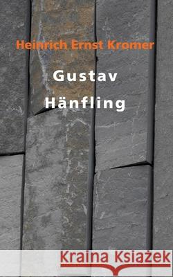 Gustav Hänfling Kromer, Heinrich Ernst 9783753409078 Books on Demand - książka