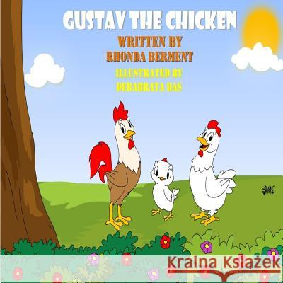 Gustav the Chicken Debabrata Das Rhonda Berment 9781517563264 Createspace Independent Publishing Platform - książka