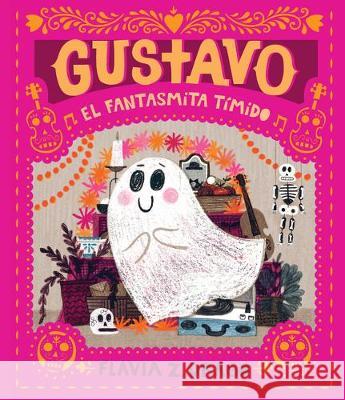 Gustavo, El Fantasmita Tímido Drago, Flavia Z. 9781536214147 Candlewick Press (MA) - książka