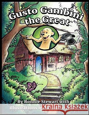Gusto Gambini the Great Scott McCurdy Bonnie Stewart 9781545273975 Createspace Independent Publishing Platform - książka