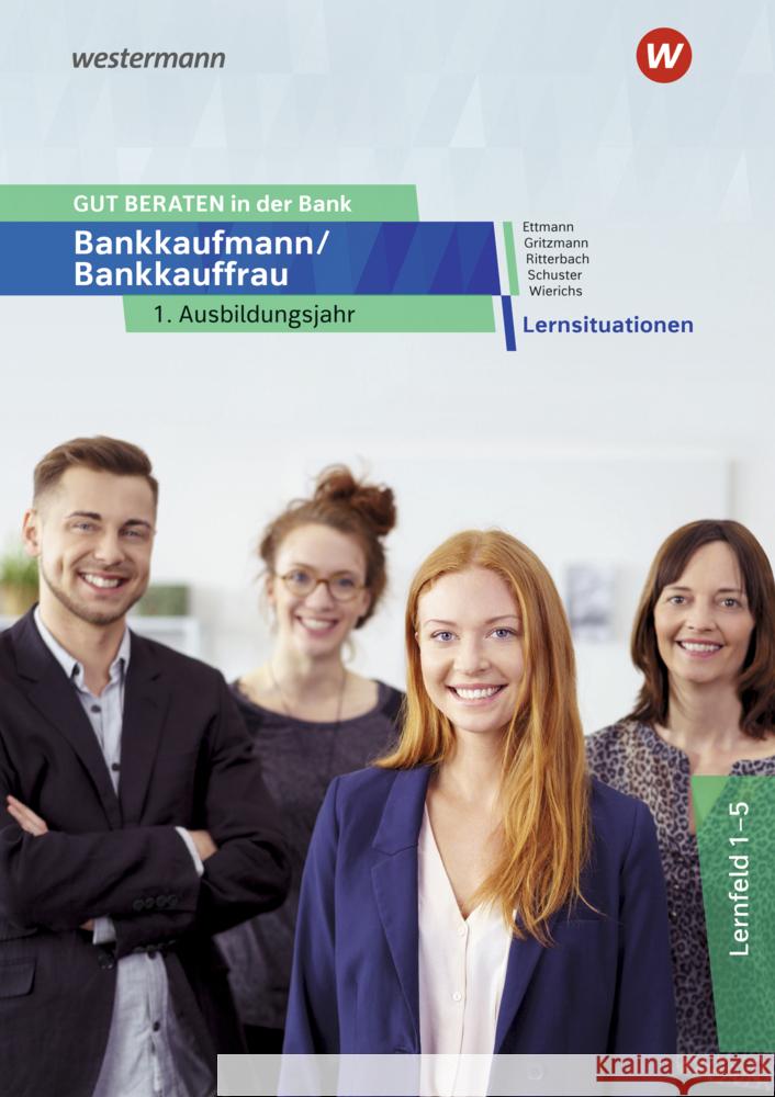 GUT BERATEN in der Bank Ettmann, Bernd, Ritterbach, Barbara, Schuster, Jan 9783427326748 Bildungsverlag EINS - książka