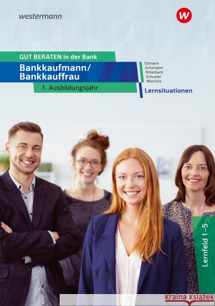 GUT BERATEN in der Bank Schuster, Jan, Ritterbach, Barbara, Gritzmann, Sonja 9783427326755 Bildungsverlag EINS - książka