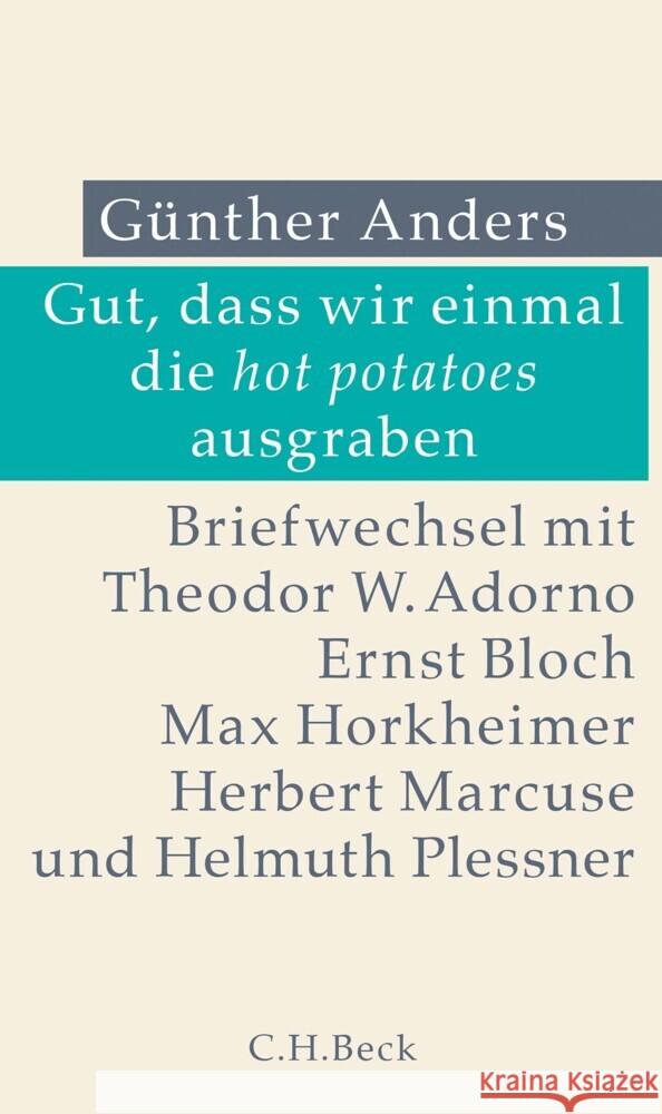 Gut, dass wir einmal die hot potatoes ausgraben Anders, Günther 9783406791642 Beck - książka