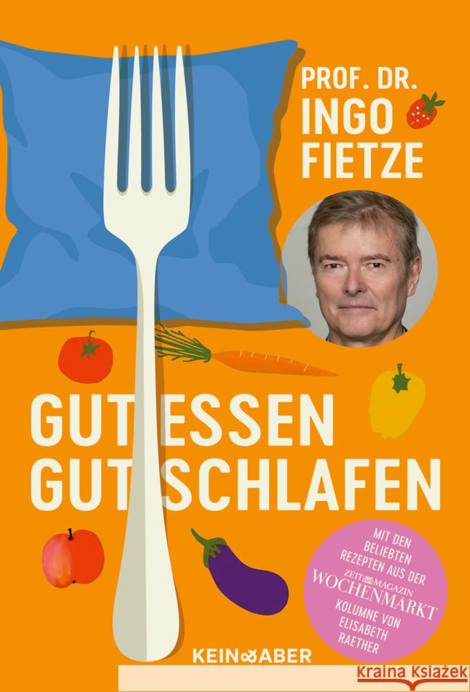 Gut essen, gut schlafen Fietze, Ingo 9783036950808 Kein & Aber - książka