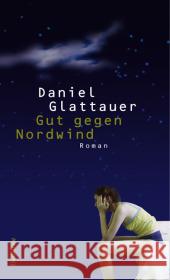 Gut gegen Nordwind : Roman Glattauer, Daniel   9783552060418 Zsolnay - książka