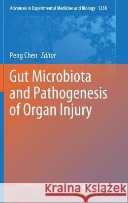 Gut Microbiota and Pathogenesis of Organ Injury Peng Chen 9789811523847 Springer - książka