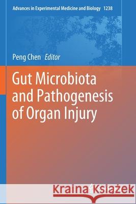 Gut Microbiota and Pathogenesis of Organ Injury Peng Chen 9789811523878 Springer - książka