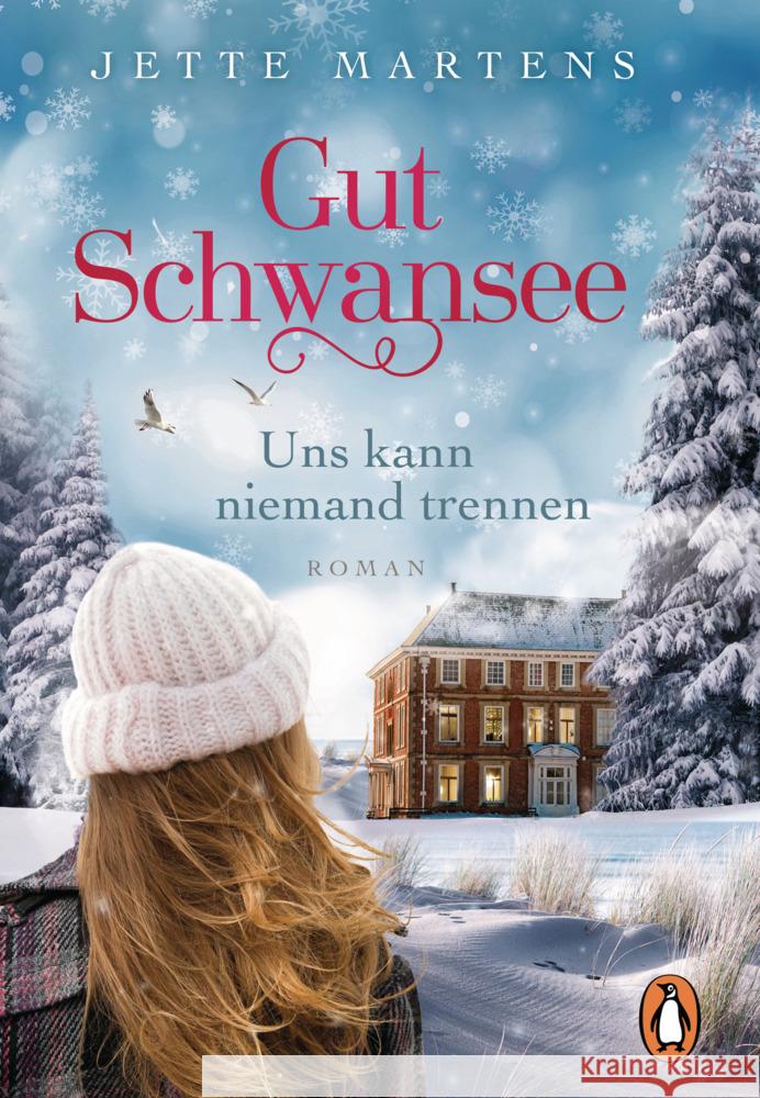 Gut Schwansee - Uns kann niemand trennen Martens, Jette 9783328105527 Penguin Verlag München - książka