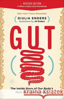 Gut: The Inside Story of Our Body's Most Underrated Organ Giulia Enders 9780063511583 HarperOne - książka