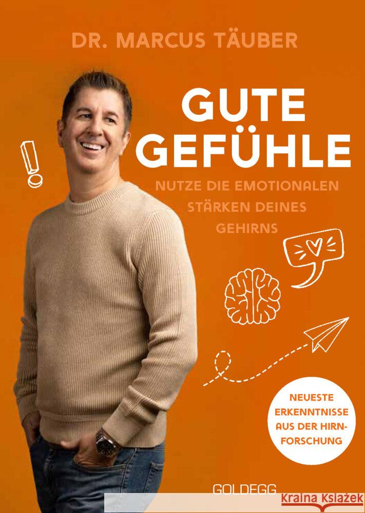 Gute Gefühle Täuber, Marcus 9783990603505 Goldegg - książka