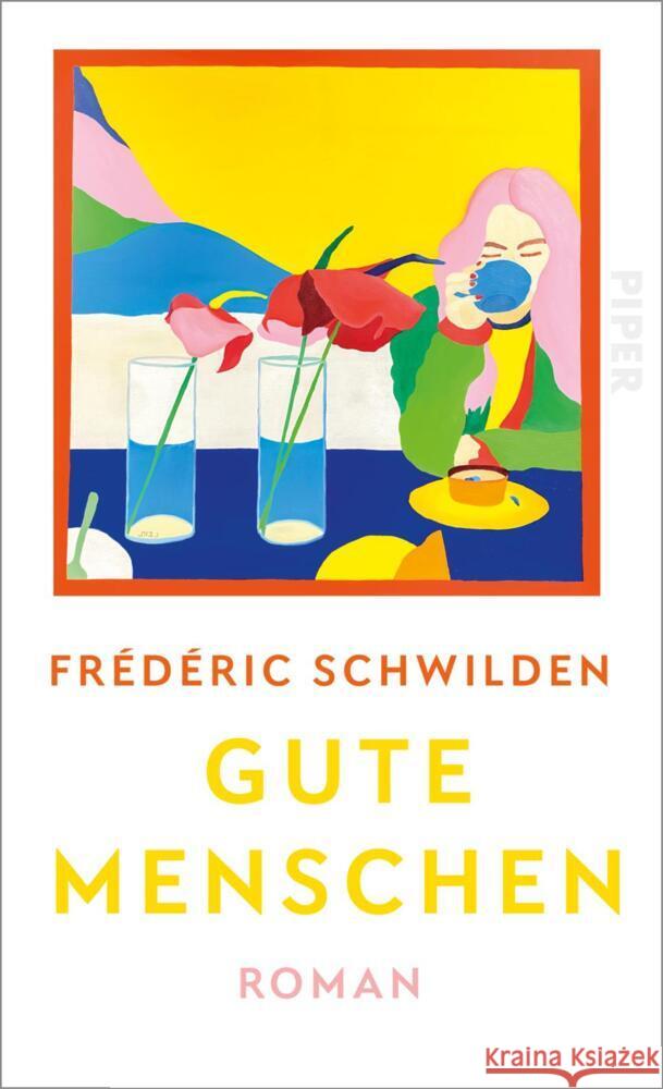 Gute Menschen Schwilden, Frédéric 9783492073561 Piper - książka