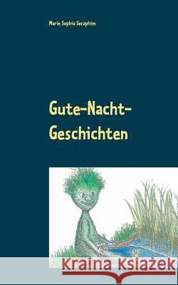 Gute-Nacht-Geschichten vom Wassermann: Eine lustige Erzählung für Kinder Marie Sophia Seraphim 9783741242526 Books on Demand - książka