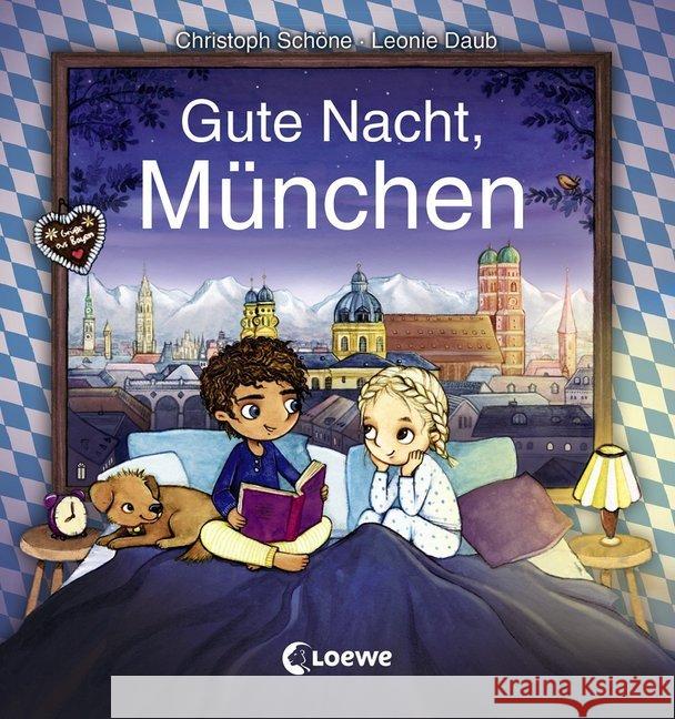 Gute Nacht, München Schöne, Christoph 9783743204249 Loewe Verlag - książka