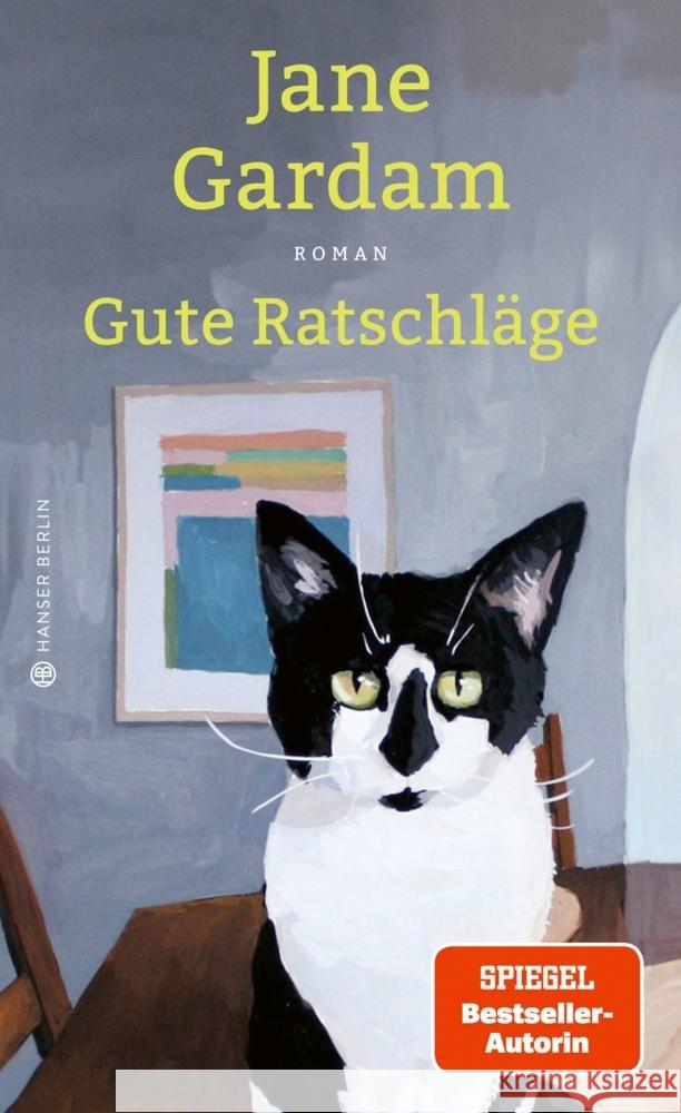 Gute Ratschläge Gardam, Jane 9783446279575 Hanser Berlin - książka