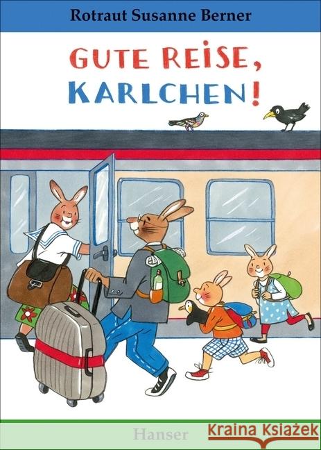 Gute Reise, Karlchen! Berner, Rotraut Susanne 9783446260580 Hanser - książka