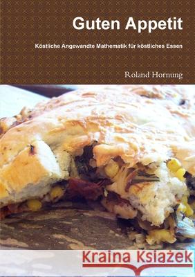 Guten Appetit Roland Hornung 9781291311945 Lulu.com - książka