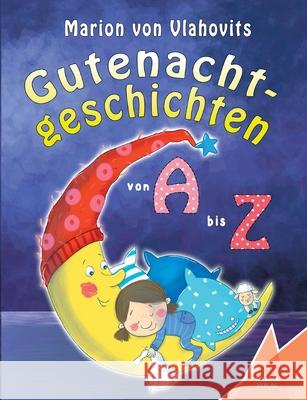 Gutenachtgeschichten: von A bis Z Marion Vo Kelebek Verlag 9783947083312 Kelebek - książka